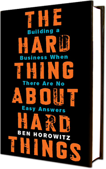 The Hard Thing About Hard Things