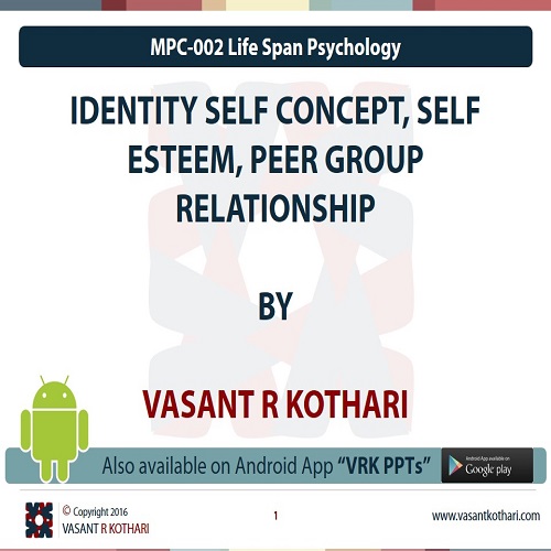 MPC-002-03-03IdentitySelfConceptSelfEsteemPeerGroupRelationship